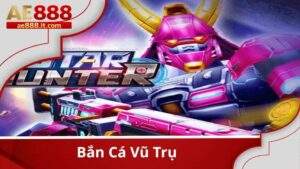 Bắn Cá Vũ Trụ - Săn Cá Hay Nhận Ngay Thưởng Khủng Cùng AE888